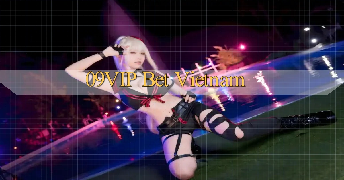 09vip bet vietnam