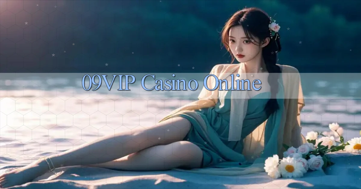 09vip casino online