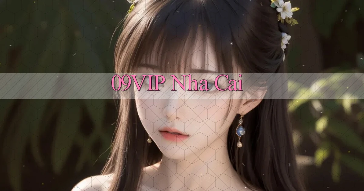 09vip nha cai