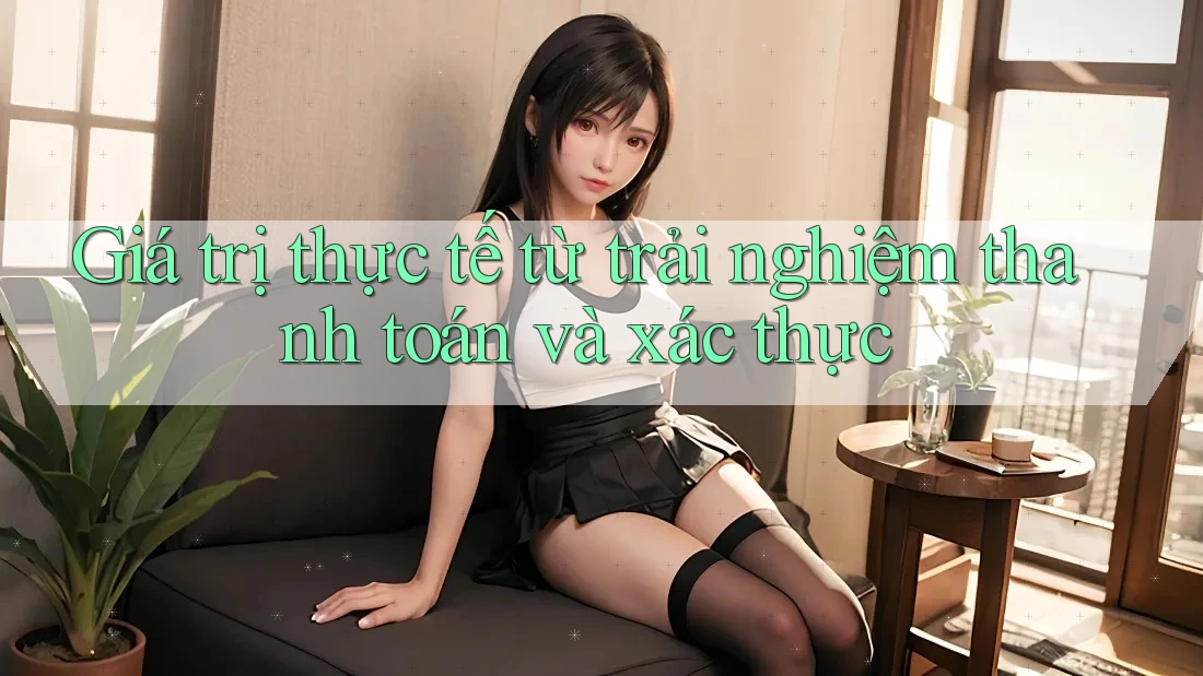 Giá trị thực tế từ trải nghiệm thanh toán và xác thực Giá trị thực tế từ trải nghiệm thanh toán và xác thực