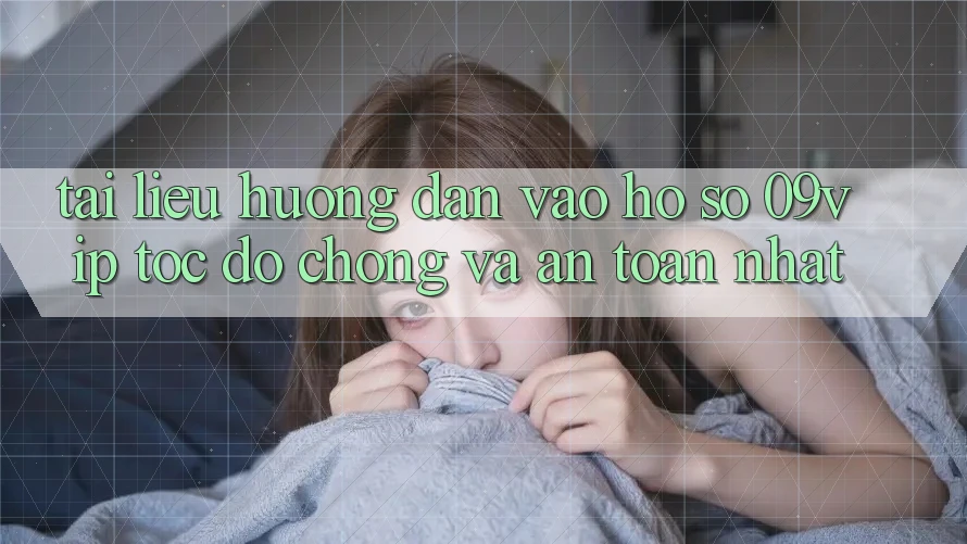 Tài liệu hướng dẫn Vào hồ sơ 09vip Tốc độ Chóng Và An Toàn Nhất Tài liệu hướng dẫn Vào hồ sơ 09vip Tốc độ Chóng Và An Toàn Nhất